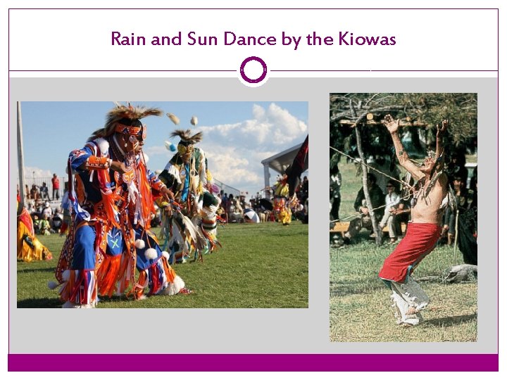 Rain and Sun Dance by the Kiowas 