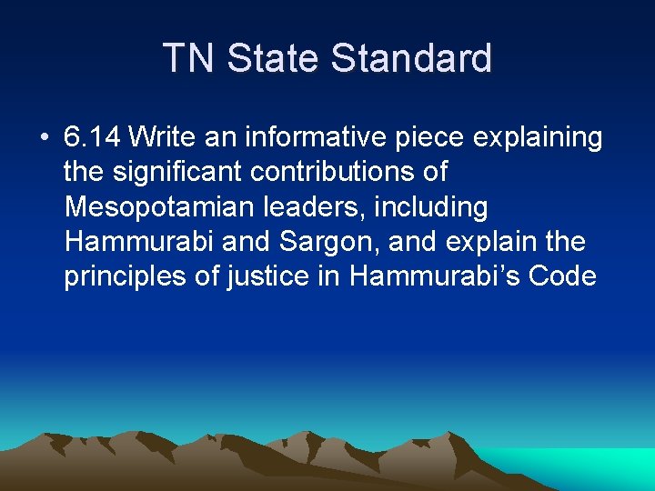 TN State Standard • 6. 14 Write an informative piece explaining the significant contributions