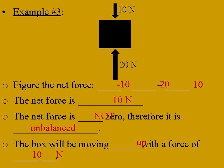  • Example #3: 10 N 20 N -10 20 10 o Figure the
