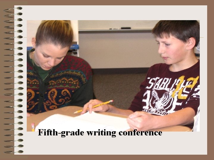 Fifth-grade writing conference Fifth-grade writing conference