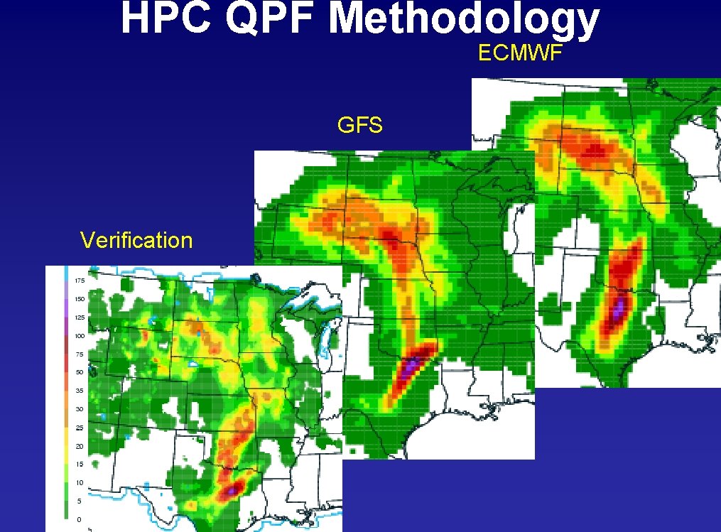 HPC QPF Methodology ECMWF GFS Verification 