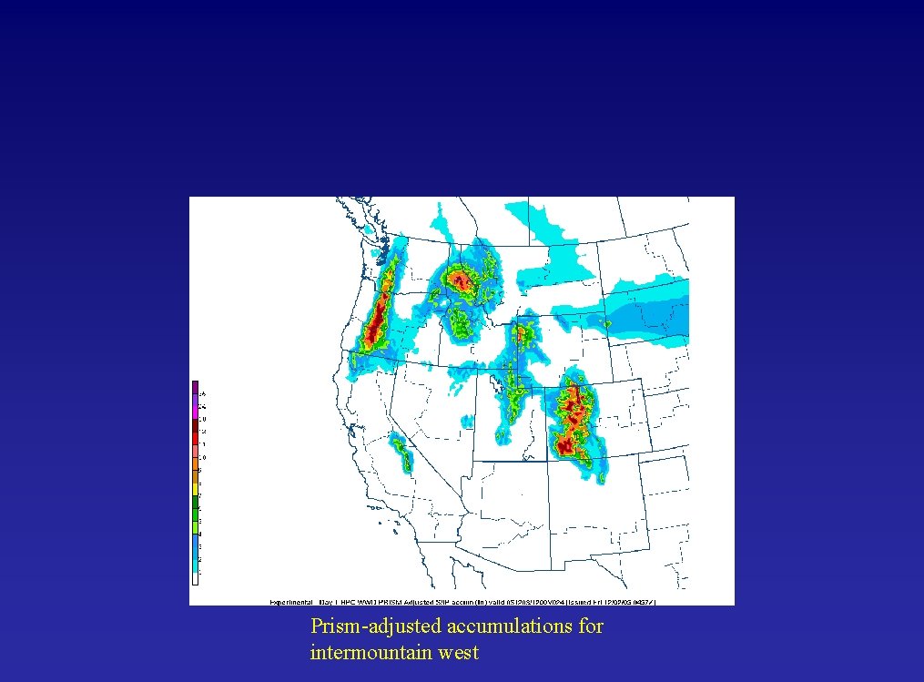 Prism-adjusted accumulations for intermountain west 