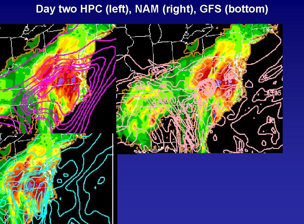 Day two HPC (left), NAM (right), GFS (bottom) 