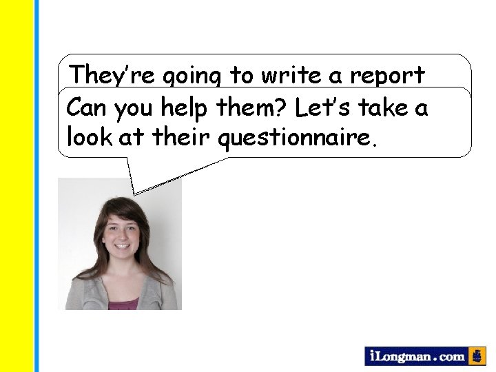They’re to writedid a report Andy andgoing his friends an about places Miss Lam They’re to writedid a report Andy andgoing his friends an about places Miss Lam