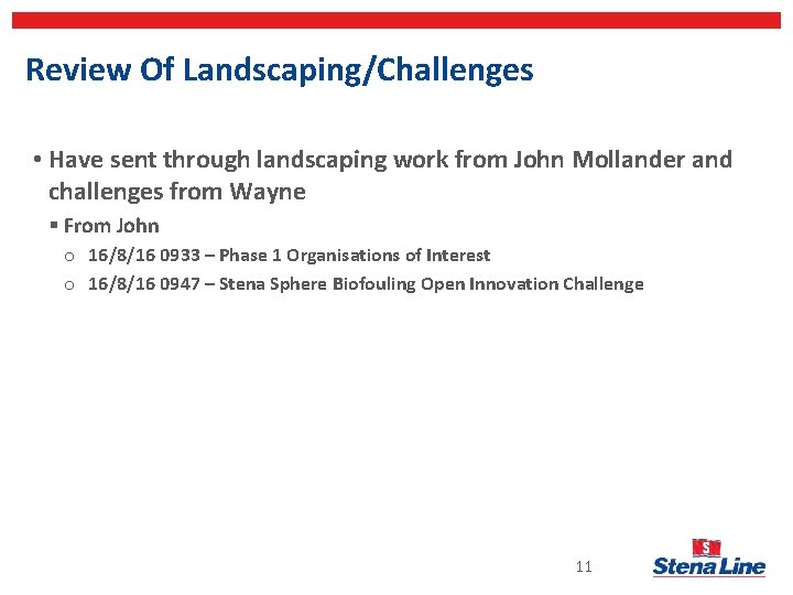 Review Of Landscaping/Challenges • Have sent through landscaping work from John Mollander and challenges