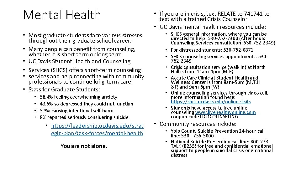 Mental Health • Most graduate students face various stresses throughout their graduate school career.