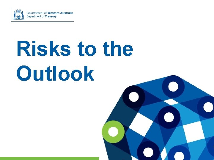 Risks to the Outlook Department of Treasury Risks to the Outlook Department of Treasury