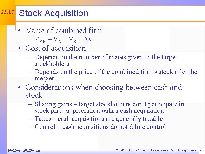 25. 17 Stock Acquisition • Value of combined firm – VAB = VA +