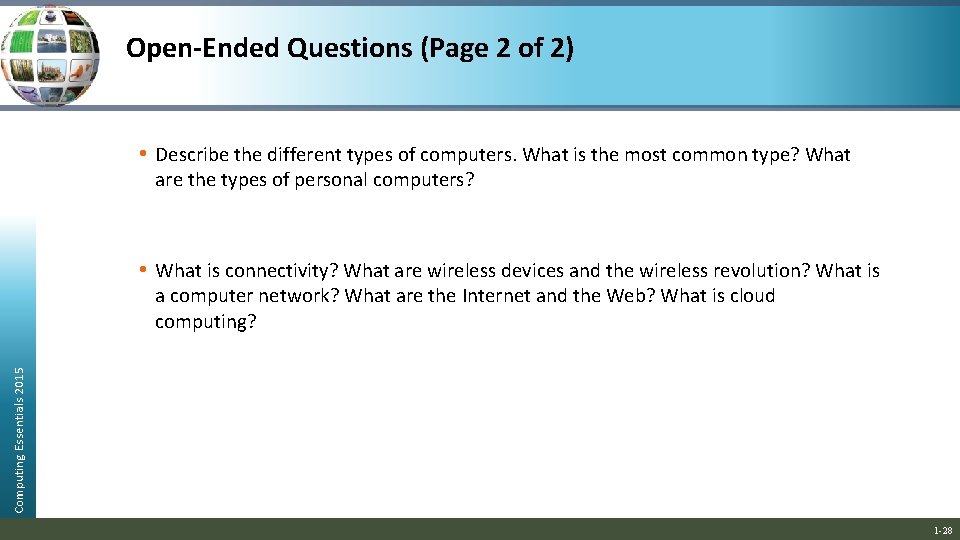 Open-Ended Questions (Page 2 of 2) • Describe the different types of computers. What