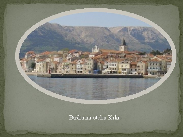 Baška na otoku Krku 