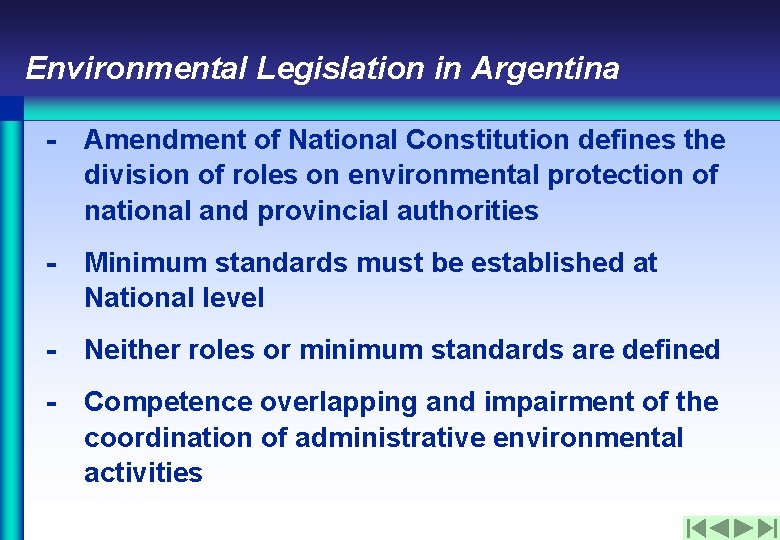 Environmental Legislation in Argentina - Amendment of National Constitution defines the division of roles