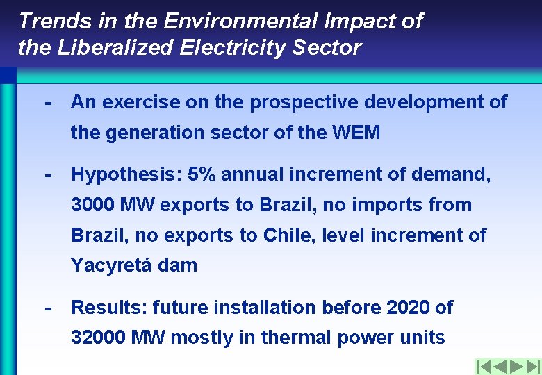 Trends in the Environmental Impact of the Liberalized Electricity Sector - An exercise on