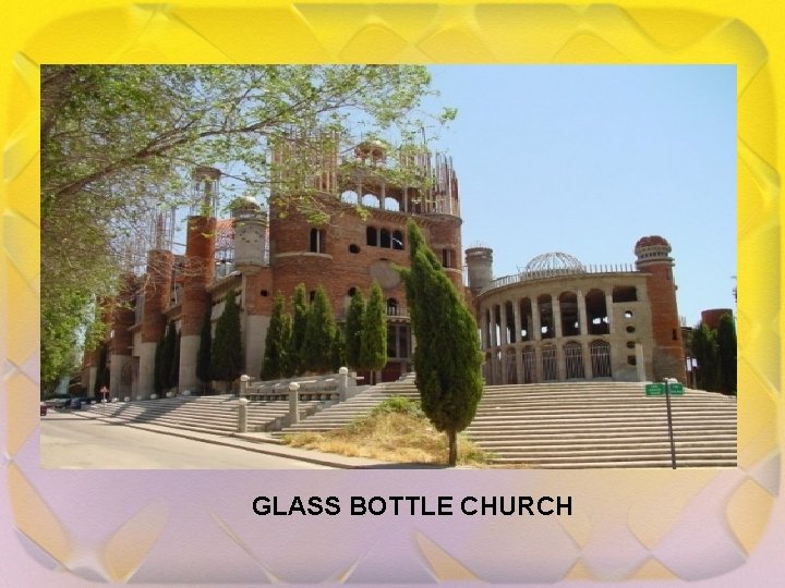 GLASS BOTTLE CHURCH 