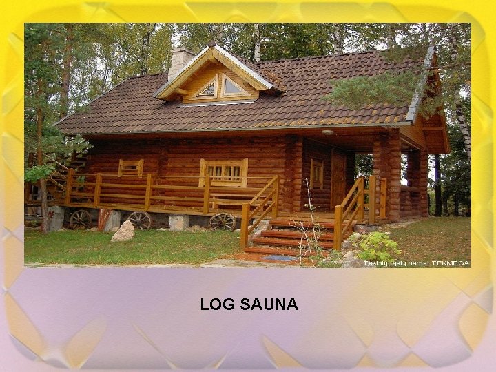 LOG SAUNA 