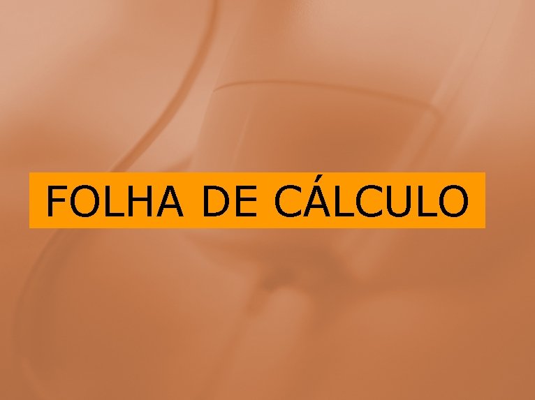 FOLHA DE CÁLCULO 