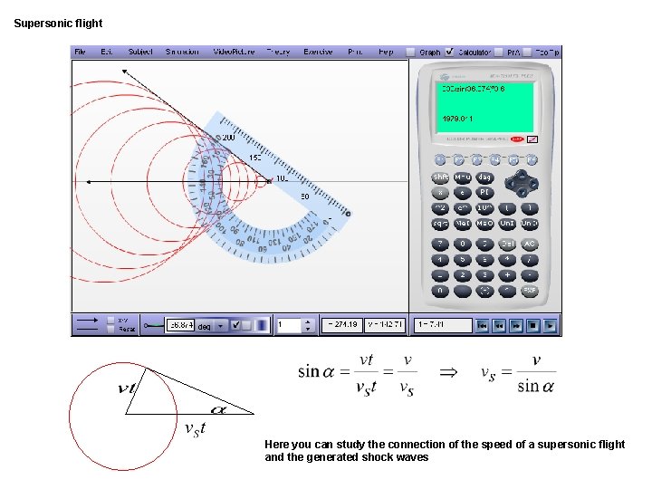 Supersonic flight Here you can study the connection of the speed of a supersonic