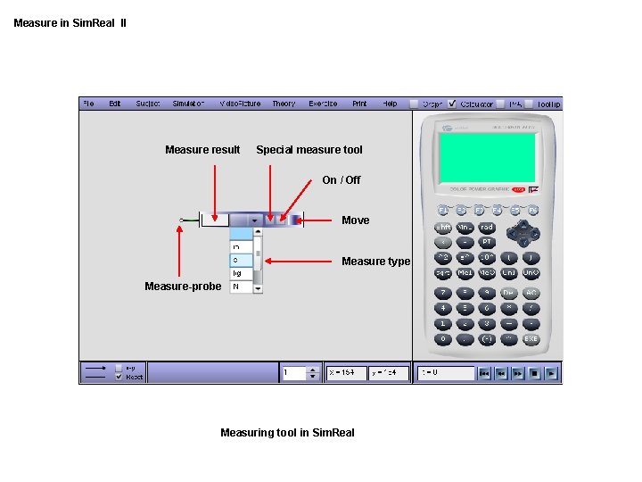 Measure in Sim. Real II Measure result Special measure tool On / Off Move