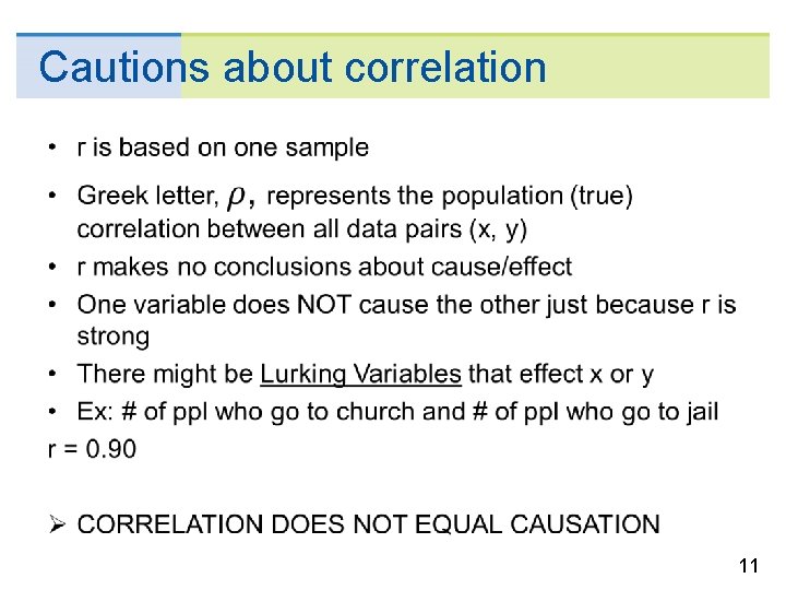 Cautions about correlation 11 