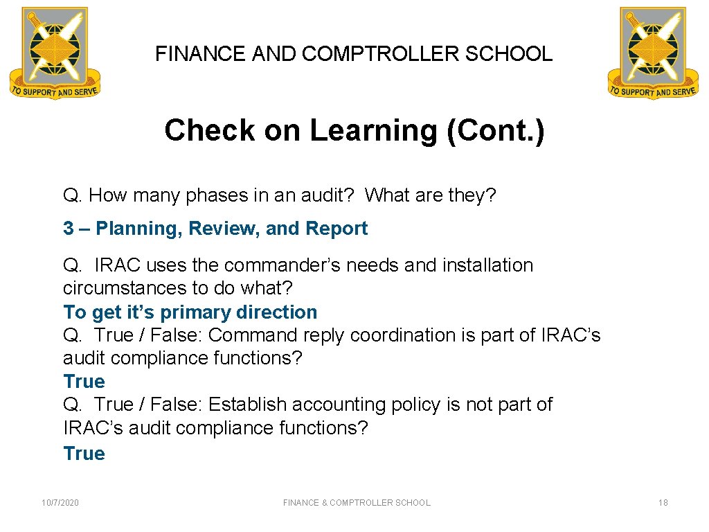 FINANCE AND COMPTROLLER SCHOOL Check on Learning (Cont. ) Q. How many phases in
