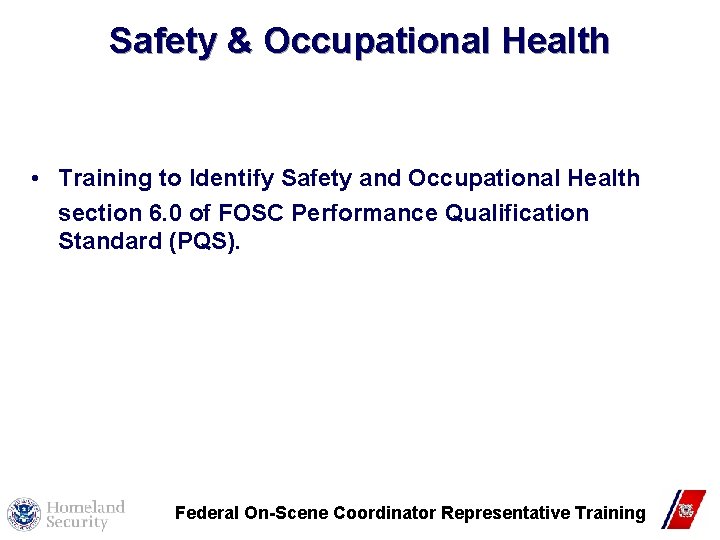 Safety & Occupational Health • Training to Identify Safety and Occupational Health section 6. Safety & Occupational Health • Training to Identify Safety and Occupational Health section 6.