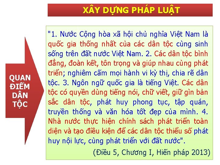  X Y DỰNG PHÁP LUẬT QUAN ĐIỂM D N TỘC "1. Nước Cộng