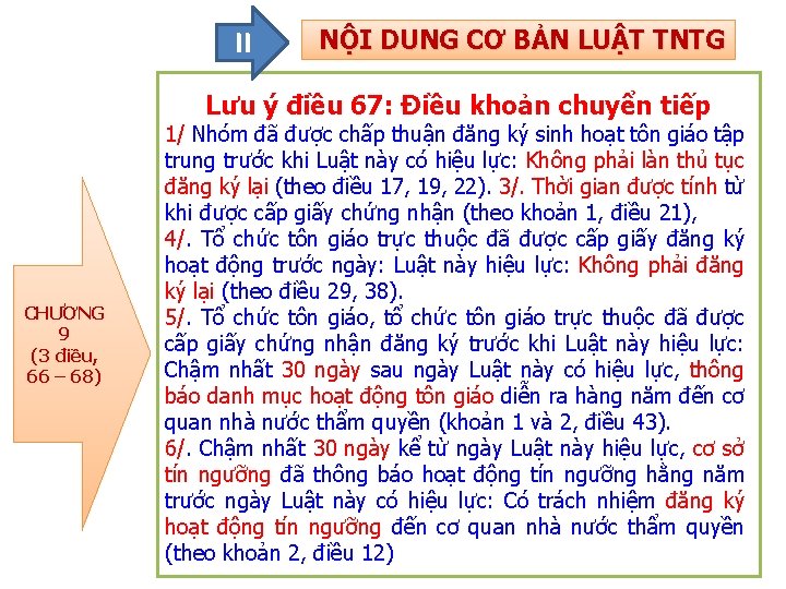 II NỘI DUNG CƠ BẢN LUẬT TNTG Lưu ý điều 67: Điều khoản chuyển