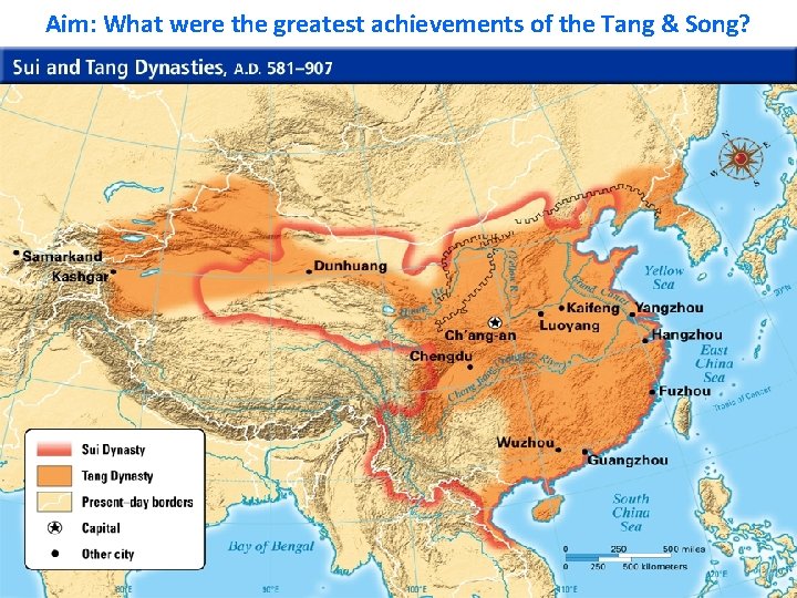 Aim: What were the greatest achievements of the Tang & Song? 