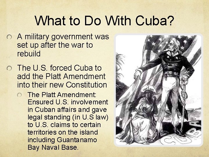 What to Do With Cuba? A military government was set up after the war What to Do With Cuba? A military government was set up after the war