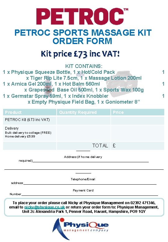 PETROC SPORTS MASSAGE KIT ORDER FORM Kit price £ 73 inc VAT! KIT CONTAINS: