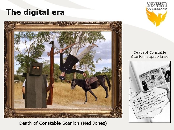 The digital era Death of Constable Scanlon, appropriated Death of Constable Scanlon (Ned Jones)