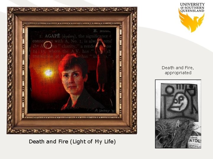 Death and Fire, appropriated Death and Fire (Light of My Life) 