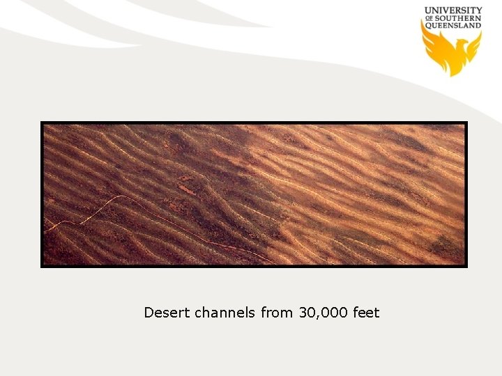 Desert channels from 30, 000 feet 