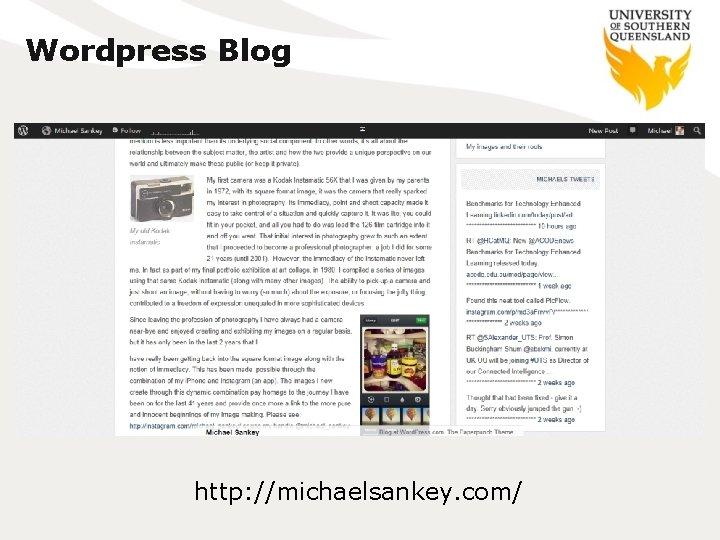 Wordpress Blog http: //michaelsankey. com/ 