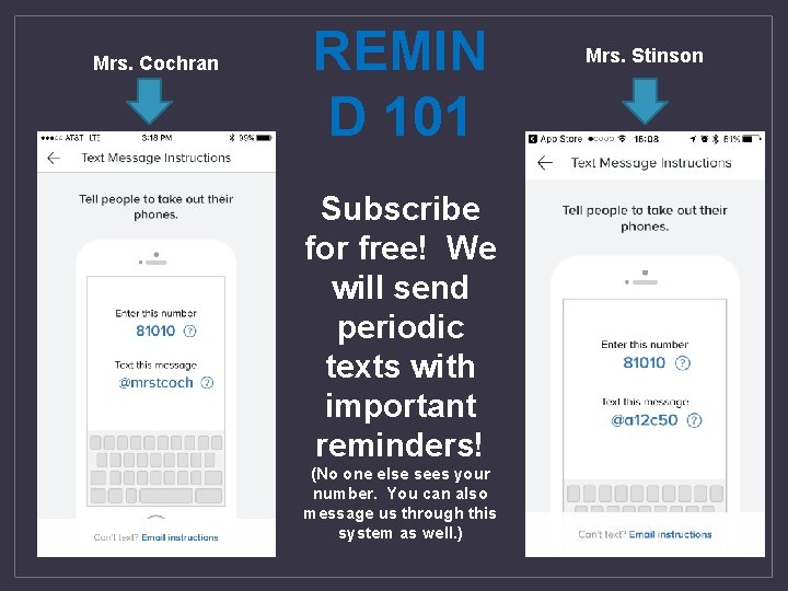 Mrs. Cochran REMIN D 101 Subscribe for free! We will send periodic texts with Mrs. Cochran REMIN D 101 Subscribe for free! We will send periodic texts with