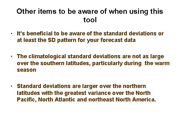 Other items to be aware of when using this tool • It’s beneficial to Other items to be aware of when using this tool • It’s beneficial to