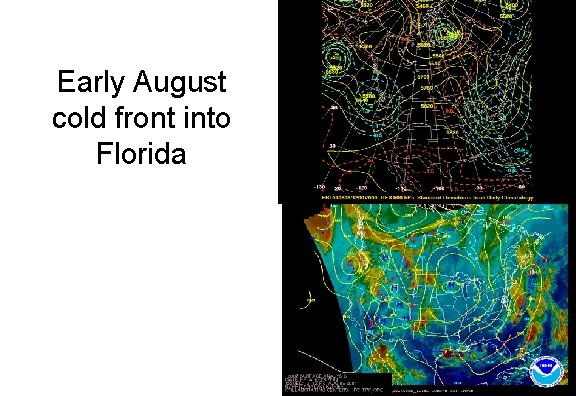 Early August cold front into Florida 