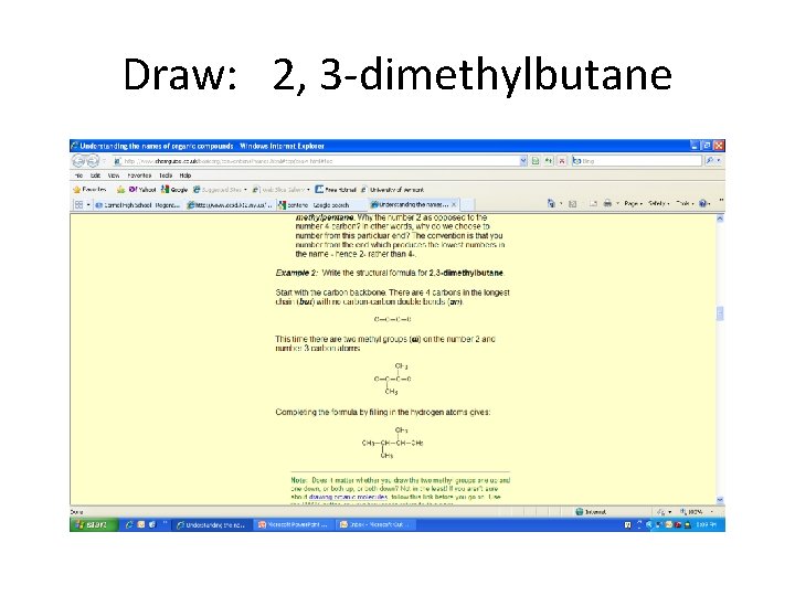 Draw: 2, 3 -dimethylbutane 