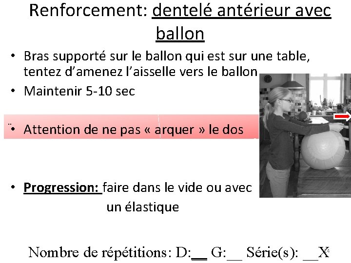 Renforcement: dentelé antérieur avec ballon • Bras supporté sur le ballon qui est sur Renforcement: dentelé antérieur avec ballon • Bras supporté sur le ballon qui est sur
