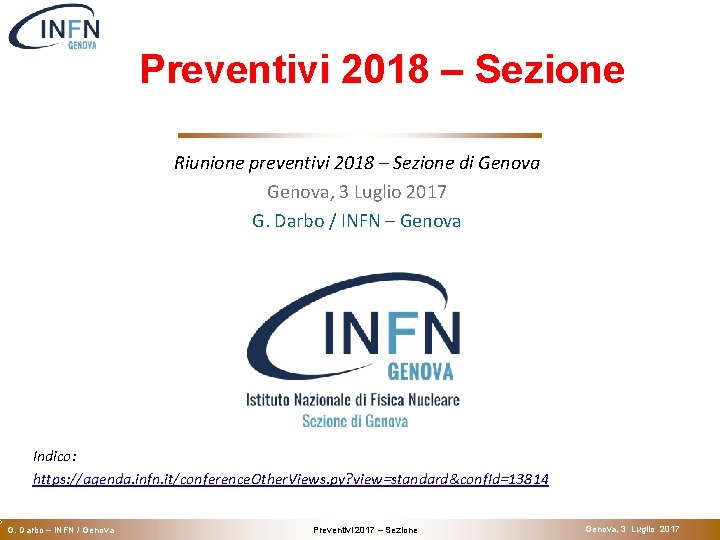 o Preventivi 2018 – Sezione Riunione preventivi 2018 – Sezione di Genova, 3 Luglio