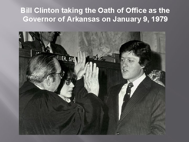 Bill Clinton taking the Oath of Office as the Governor of Arkansas on January