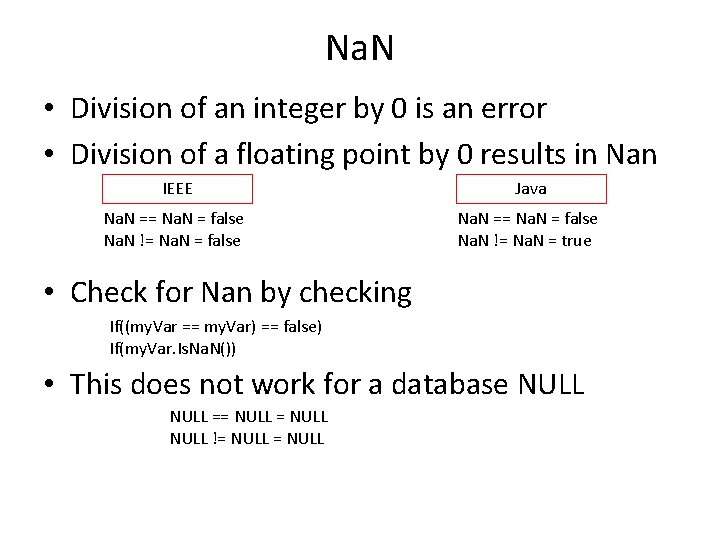 Na. N • Division of an integer by 0 is an error • Division