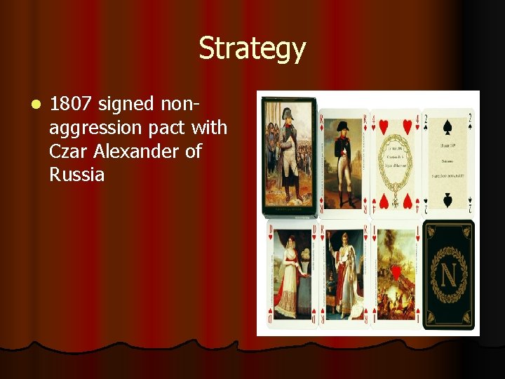 Strategy l 1807 signed nonaggression pact with Czar Alexander of Russia 