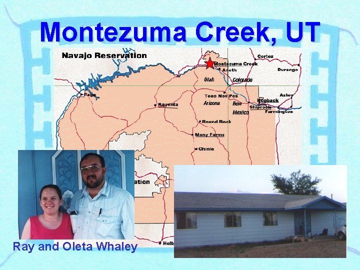 Montezuma Creek, UT Ray and Oleta Whaley 