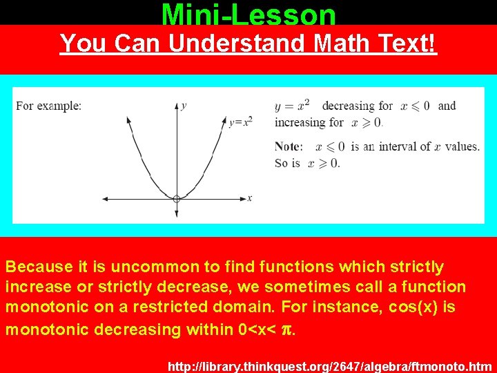Mini-Lesson 1. Curve Properties: You Can Understand Math Text! • Recall the first derivative