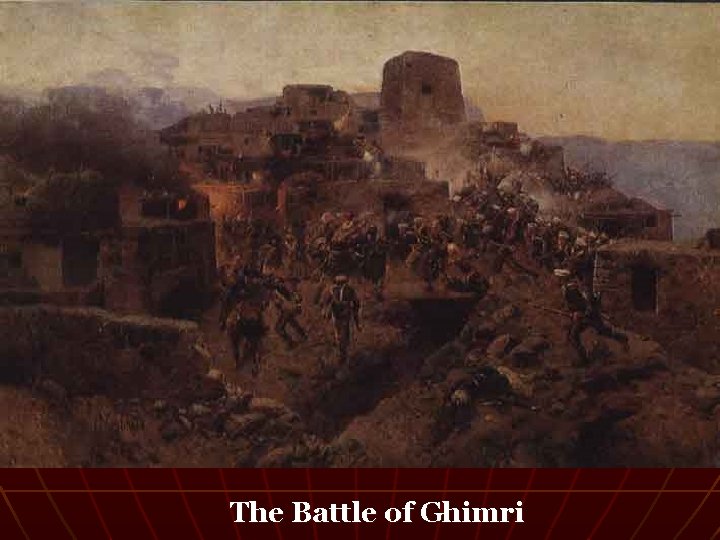 The Battle of Ghimri 