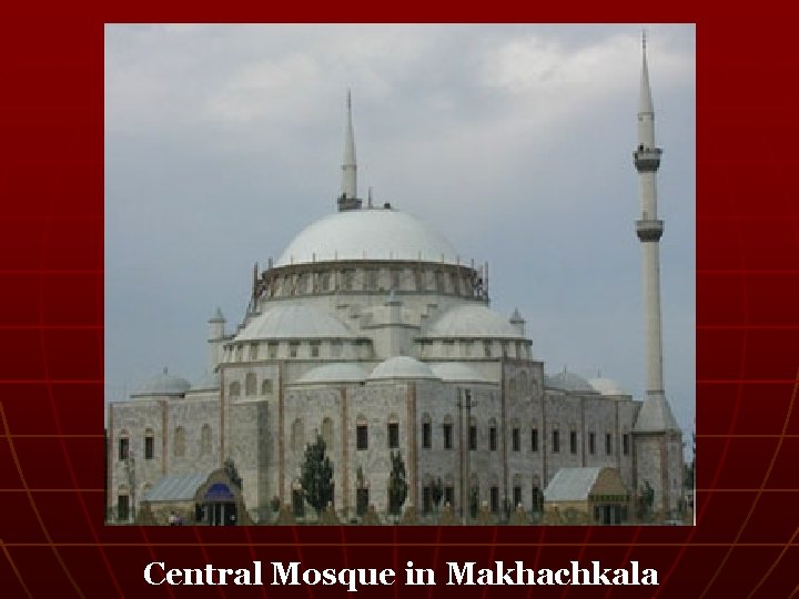 Central Mosque in Makhachkala 