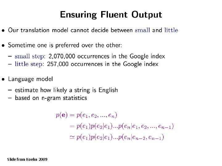 Slide from Koehn 2009 