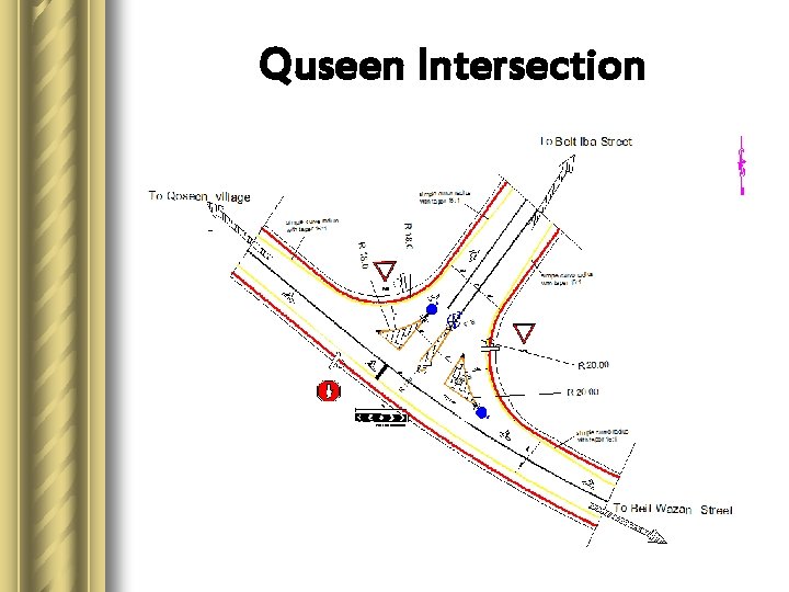 Quseen Intersection 