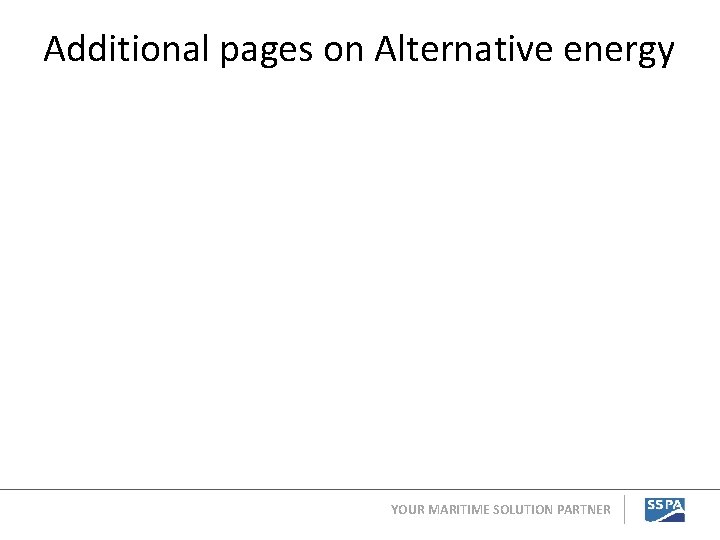 Additional pages on Alternative energy YOUR MARITIME SOLUTION PARTNER 