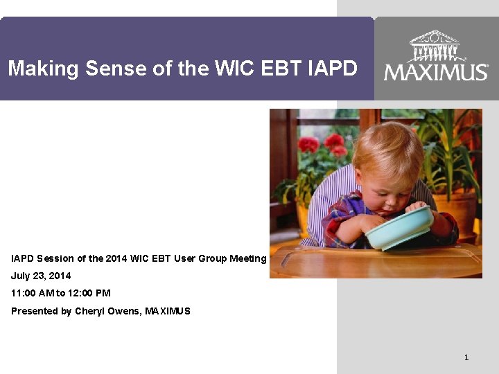 Making Sense of the WIC EBT IAPD Session of the 2014 WIC EBT User